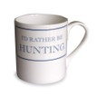 I'd Rather Be Hunting Mug additional 2