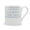 I'd Rather Be Walking The Dog Mug additional 1