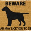 Coir 'My Lab May Lick you' Dog Doormat additional 1