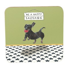 "Be a Happy Sausage" Coaster