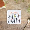 Sarah Edmonds Peckers Coaster additional 1
