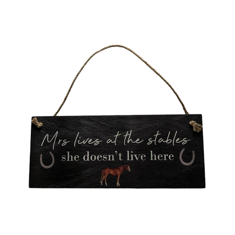 Hanging "Mrs Lives At The Stable She Doesn't Live Here" Wooden Horse Plaque