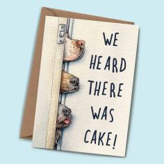 Heard There Was Cake Card - Birthday Card alternative