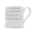 I'd Rather Be With My Cat Mug additional 1