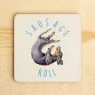Sausage Roll Funny Dachshund Coaster additional 1