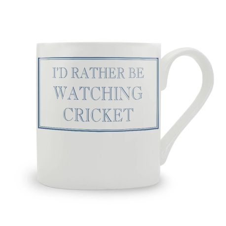 I'd Rather Be Watching Cricket Bone China Mug